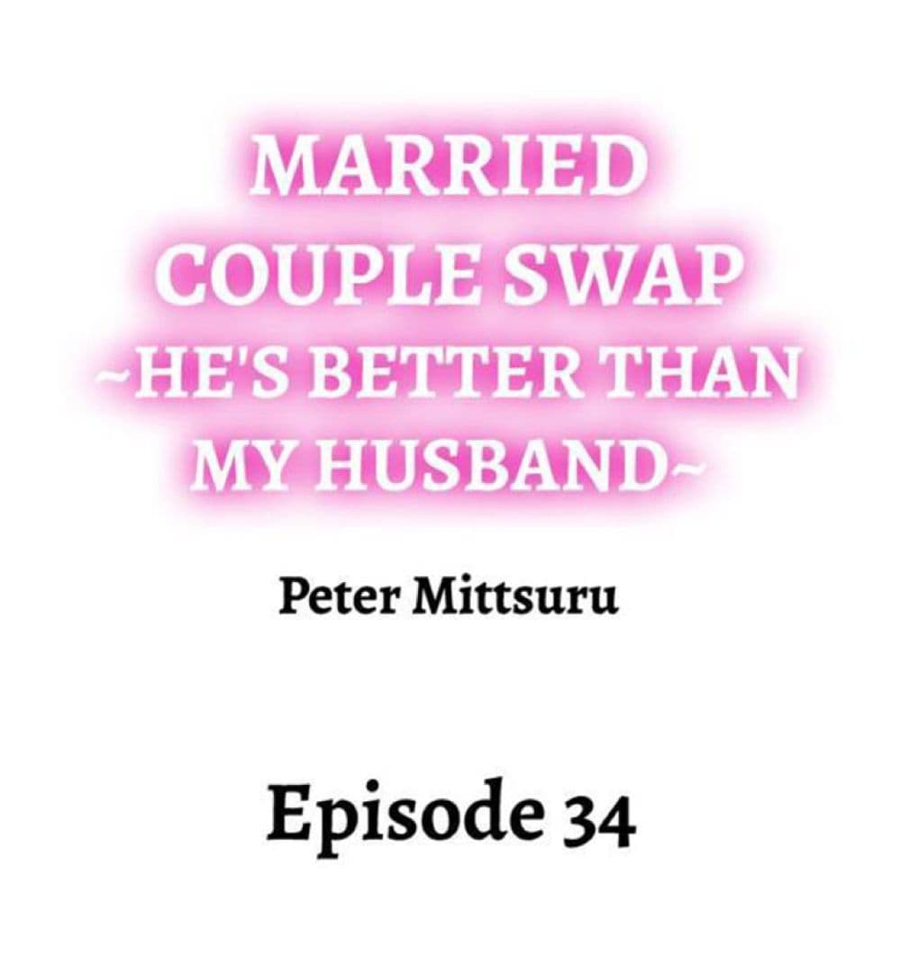 Married Couple Swap ~Heâ€™s Better Than My Husband~ 34 02